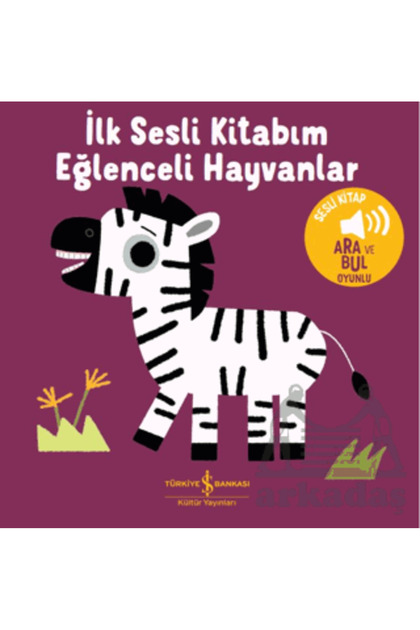 Eğlenceli Hayvanlar - İlk Sesli Kitabım