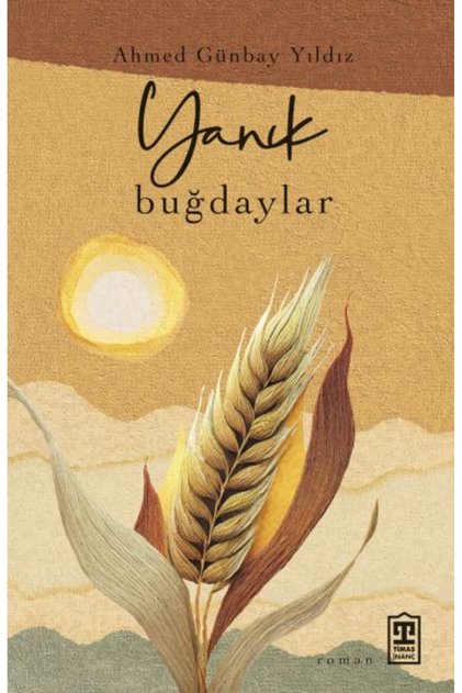 Yanık Buğdaylar