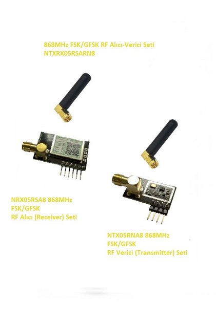 868MHz FSK/GFSK RF Alıcı Verici Seti (NTXRX05RSARN8)