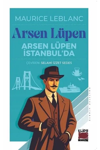 Arsen Lüpen İstanbul’da