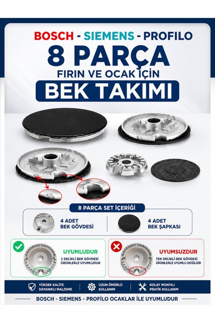 BOSCH - SIEMENS - PROFILO OCAK GÖZ BEK TAKIMI 8'Lİ SET (2 DELİKLİ)