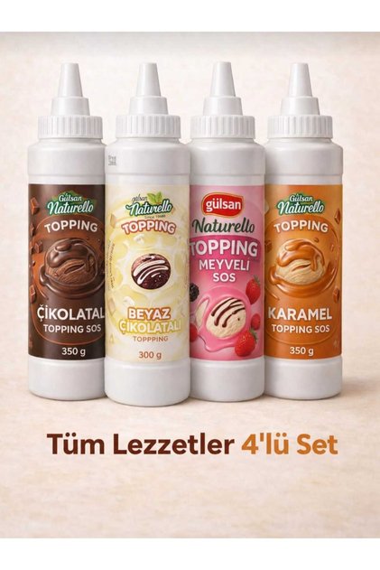 Gülsan Naturello Topping Sos 4’lü Set pasta sosu waffle sosu(Çikolata, Beyaz Çikolata, Karamel, Meyveli)