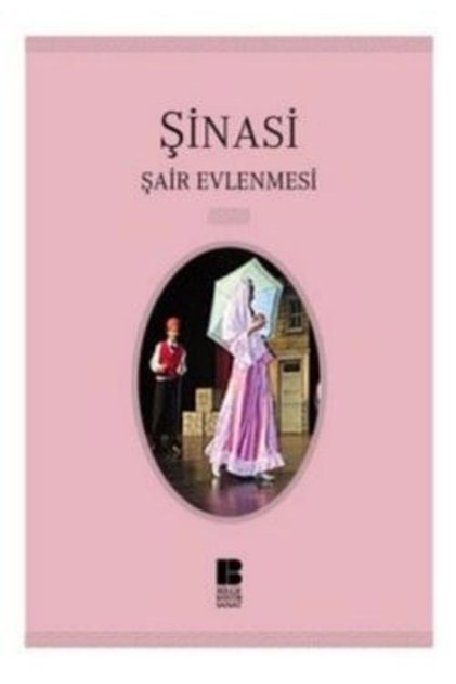 Şair Evlenmesi / Şinasi / / 9789944425810