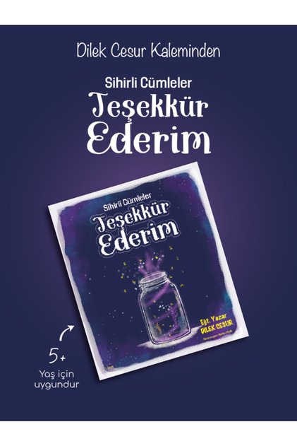 Sihirli Cümleler-teşekkür Ederim-hikaye Kitabı