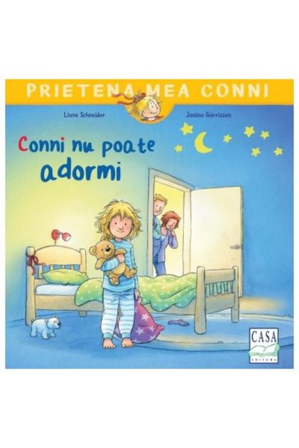 Conni Can't Fall Asleep , Liane Schneider - Casa Publishing House