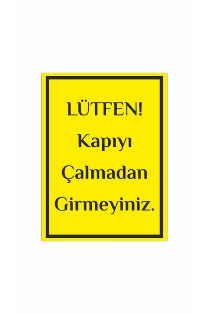 Lütfen Kapıyı Çalmadan Girmeyiniz Uyarı Levhası 15x20cm Ebat