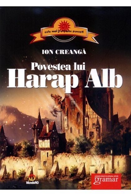 Povestea lui Harap Alb - Ion Creanga