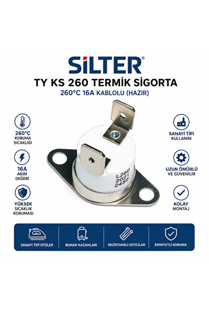 Silter TY KS 260 Termik Sigorta 260°C 16A Sanayi Tipi Ütü ve Buhar Kazanı Isı Emniyet Termostatı