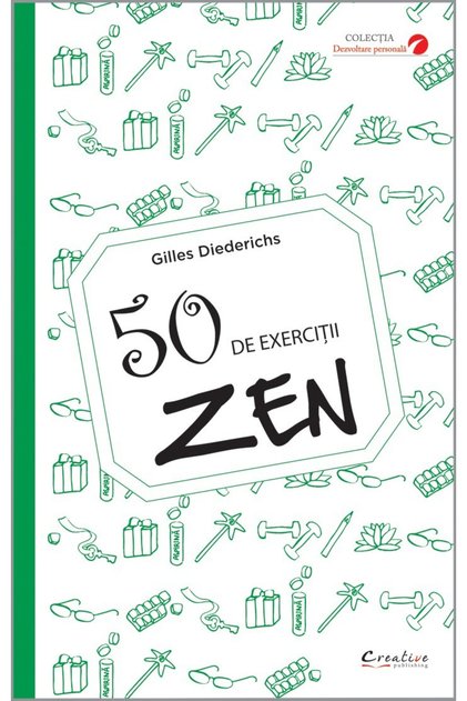 50 Zen Exercises , Gilles Diederichs - DPH Publishing House
