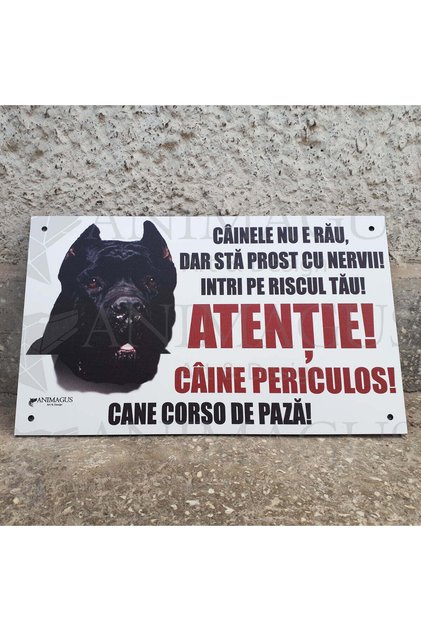 Placă de avertizare Caine Cane Corso - Nu este rău!