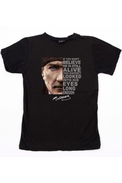 Ataturk Alive t Shirt "He Is Still Alive" / with Signature Print on the Back