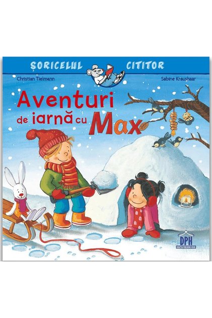 Winter Adventures with Max, Christian Tielmann, Sabine Kraushaar - DPH Publishing House