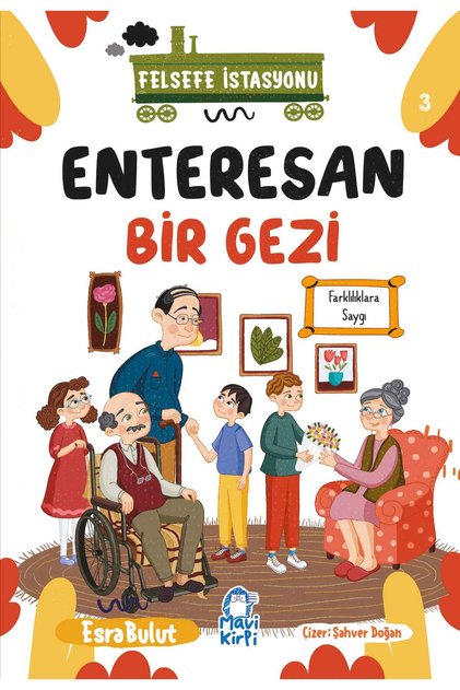 Enteresan Bir Gezi - Felsefe İstasyonu - 3. Sınıf