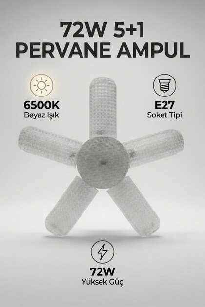 72W 5+1 Katlanabilir Pervane LED Ampul E27 Duy – 6500K Beyaz Işık Yüksek Aydınlatma