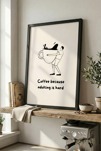 Kahve Severlere Özel Komik İllüstrasyon Tablo Çerçeveli Tablo Kahve Köşesi Kafe Mutfak Dekoru