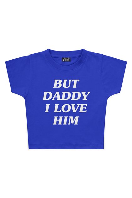 But Daddy I Love Him Printed Crop Baby Tee