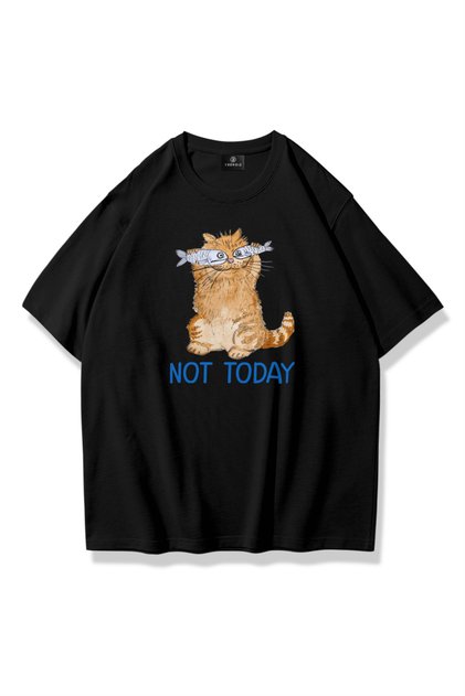 Unisex not today t-shirt black