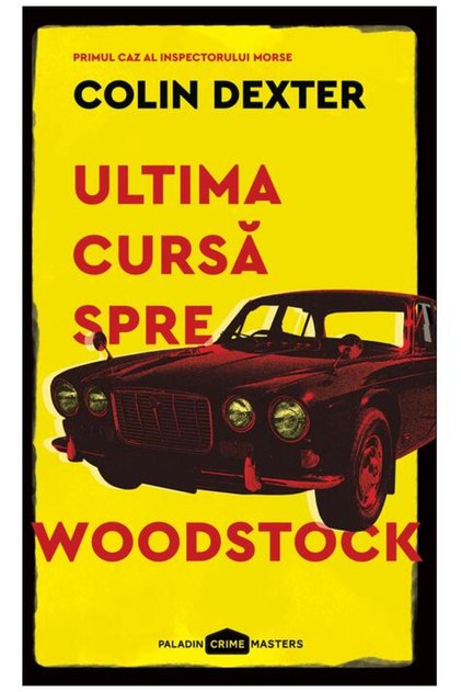 Ultima cursă spre Woodstock | paperback