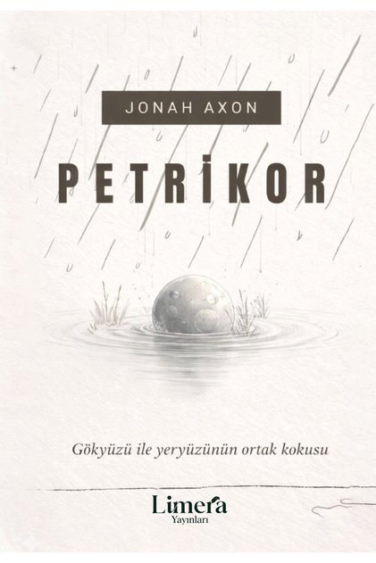 Petrikor - Jonah Axon