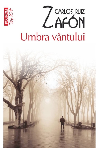 Umbra vantului - Carlos Ruiz Zafon