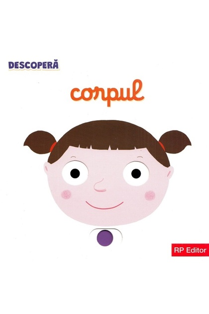 Descopera. Corpul Ed.2024