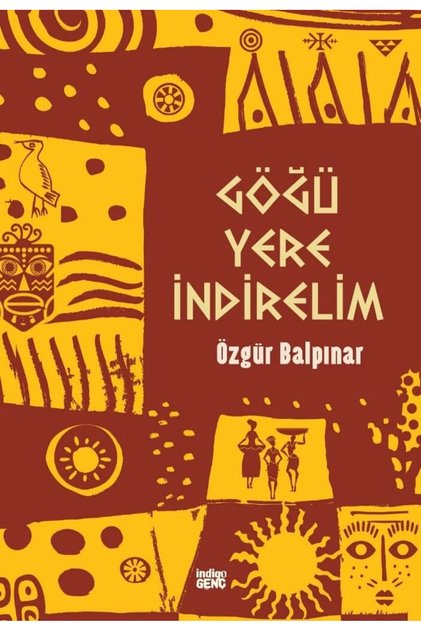Göğü Yere İndirelim