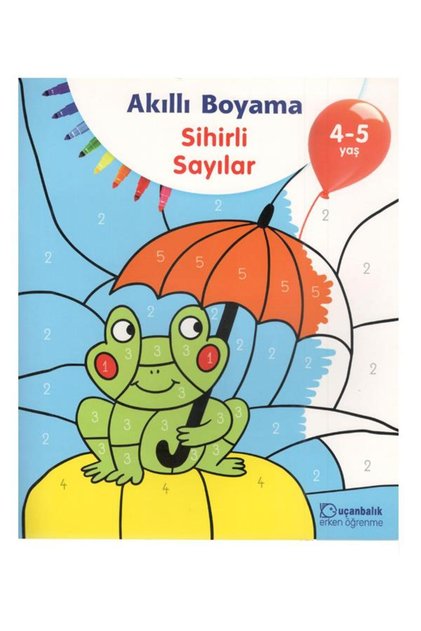 4-5 Years Old Smart Coloring Magic Numbers Flying Fish Publications