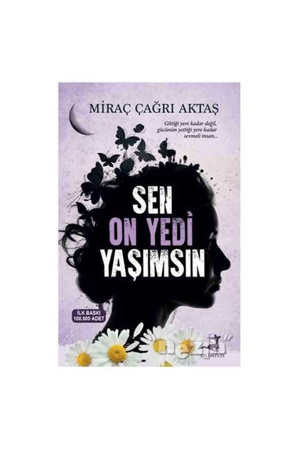 Sen On Yedi Yaşımsın