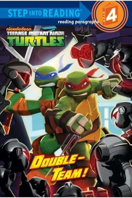 Double-Team! (Teenage Mutant Ninja Turtles) (Step into Reading)