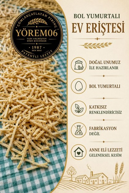 YÖREM06 BOL YUMURTALI KATKISIZ EV ERİŞTESİ-DOĞL UN-EL KESME 1 KG