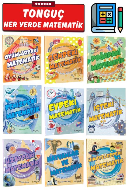 Her Yerde Matematik Serisi: Oyun+Sendeki+Doğadaki+Denizdeki+Evdeki+İşteki+Uzaydaki+Hayvanlar+Hikaye