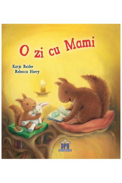 A Day with Mom, Katja Reider, Rebecca Harry - DPH Publishing House