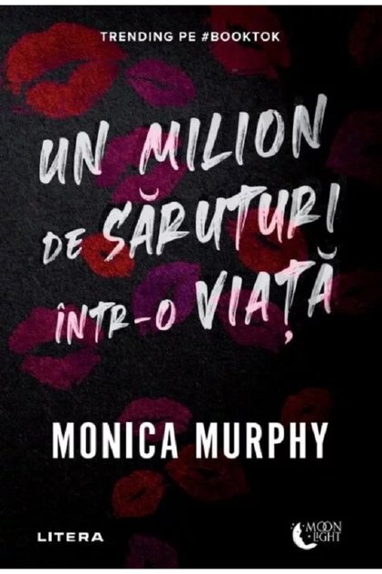 Un milion de saruturi intr-o viata - Monica Murphy