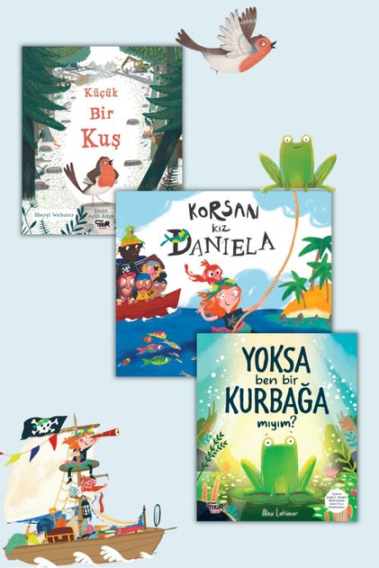 Yoksa Ben Bir Kurbağa mıyım, Korsan Kız Daniela, Küçük Bir Kuş 3 Kitap Set