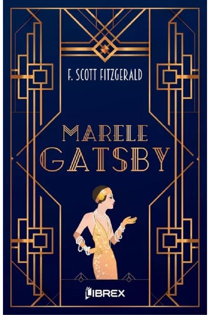 Marele Gatsby - F. Scott Fitzgerald