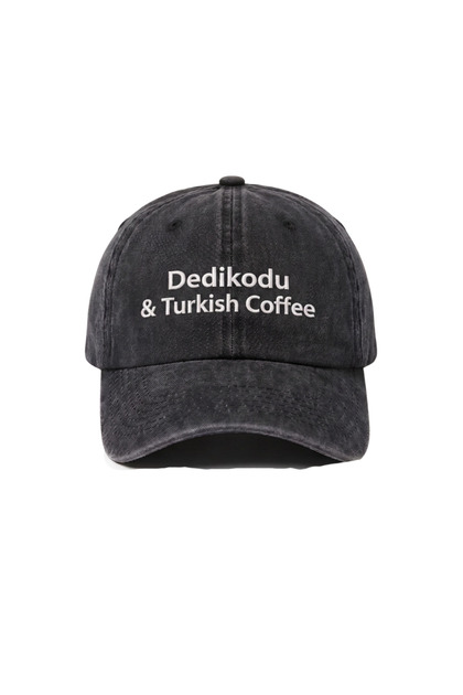 ''Dedikodu & Turkish Coffee'' Embroidered Washed Hat /''Dedikodu & Turkish Coffee'' Embroidered Washed Baseball Cap