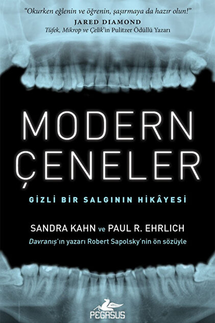 Modern Çeneler: Gizli Bir Salgının Hikâyesi - Sandra Kahn & Paul R. Ehrlich