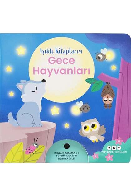 Işıklı Kitaplarım - Gece Hayvanları (Hardcover)