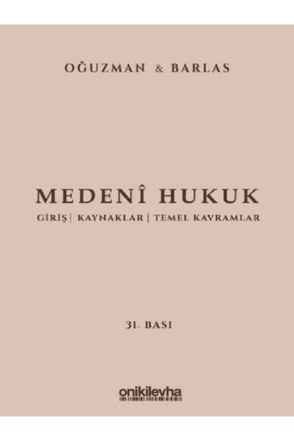 Medeni Hukuk Giriş Kaynaklar Temel Kavramlar