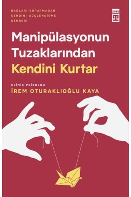 Manipülasyonun Tuzaklarından Kendini Kurtar