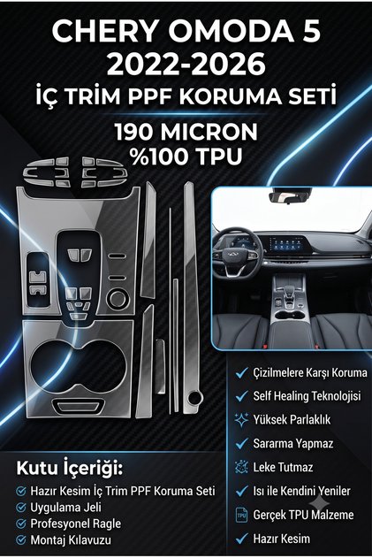 Cherry Omoda 5 (2022-2026) İç Trim PPF Koruma Seti | 190 Micron %100 TPU Hazır Kesim Şeffaf Konsol Koruma Filmi + Uygulama Jeli & Profesyonel Ragle Hediyeli