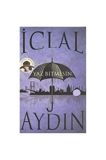 Yaz Bitmesin - İclal Aydın (First Edition 2013)