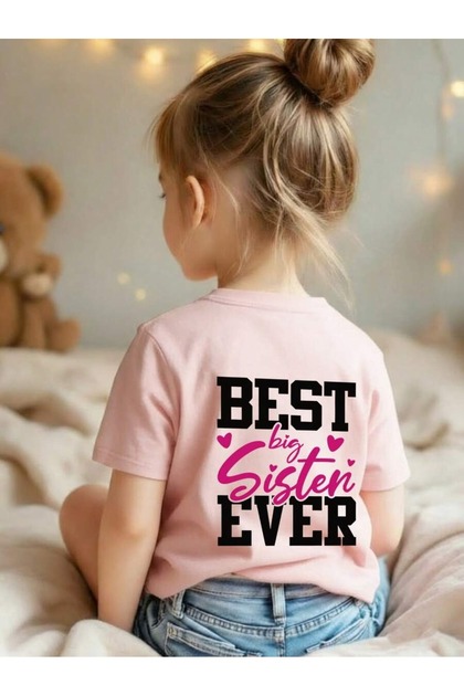 Best Big Sister Ever Printed Crew Neck 100% Cotton Short Sleeve Kids and Teenagers T-Shirt