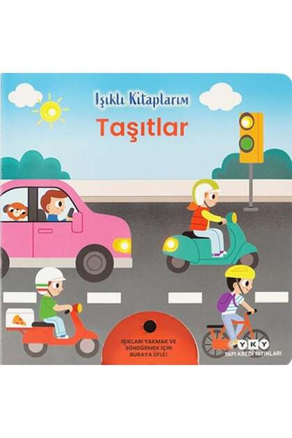 Işıklı Kitaplarım - Taşıtlar (Hardcover)