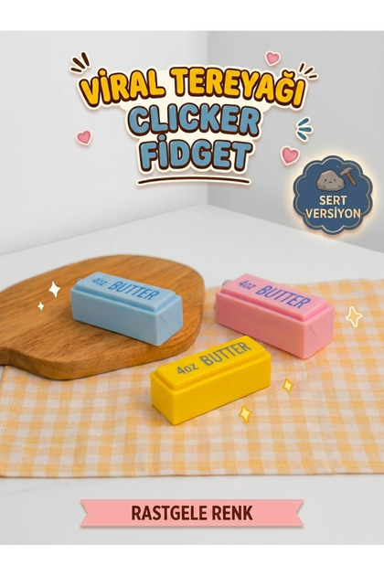Viral Tereyağı Clicker Fidget - Sert Versiyon Stres Oyuncağı