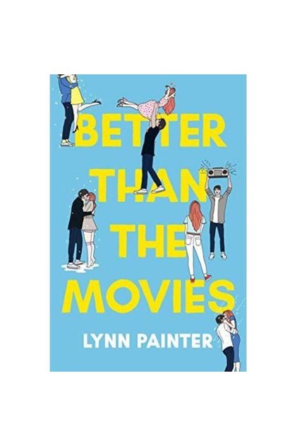 Better than the Movies × Lynn Painter ، رواية خيالية