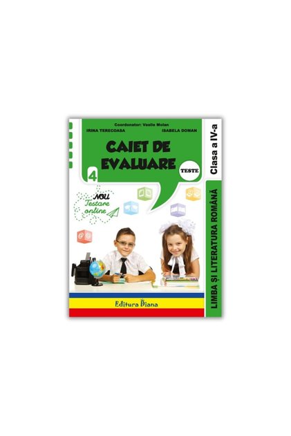 Caiet de evaluare - limba romana teste clasa a IV a