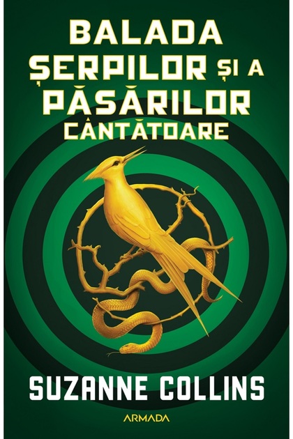 Balada serpilor si a pasarilor cantatoare - Suzanne Collins