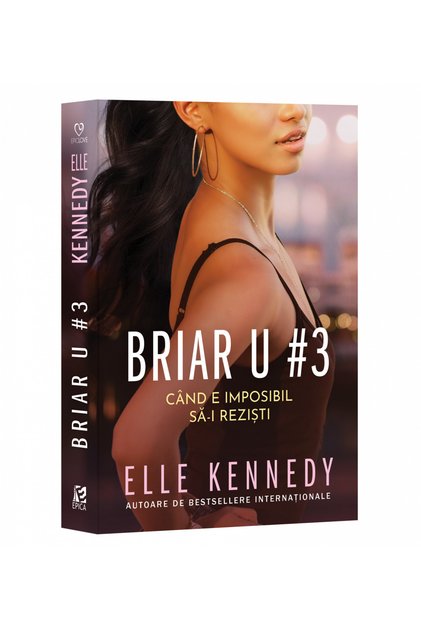 Briar U#3 , Elle Kennedy - Epica Publishing