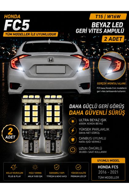 Honda Civic FC5 (2016-2021) Uyumlu T15 W16W Beyaz LED Geri Vites Ampulü Canbus 2 Adet